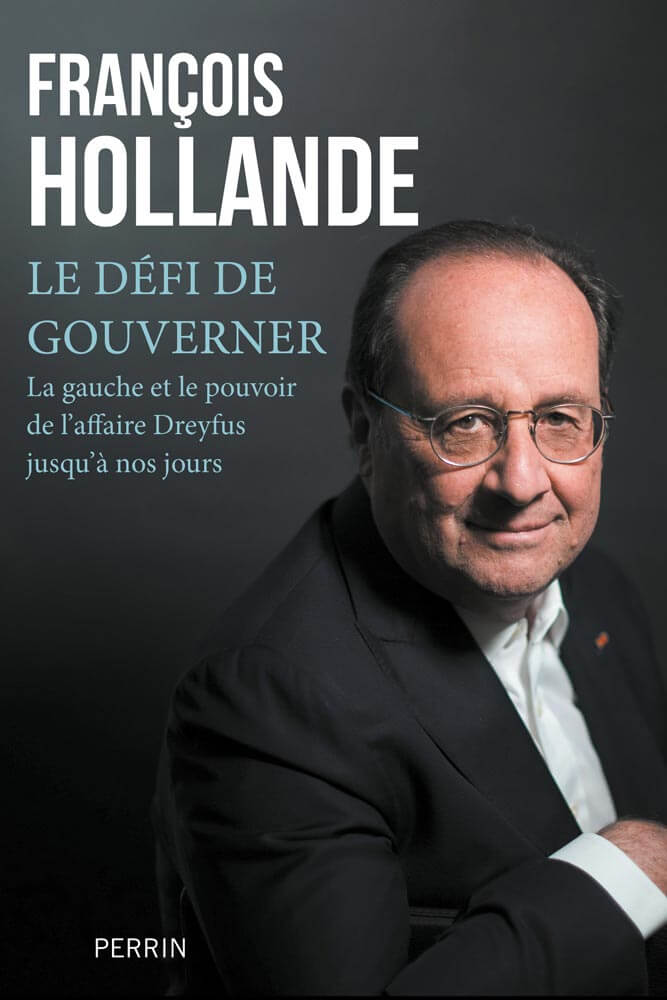 François Hollande - Défi de gouverner